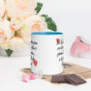 Tazza Mug con Interno Colorato: "Sei la ragione per cui la mia vita è piena di gioia... e di piatti da lavare!" - immagine 18